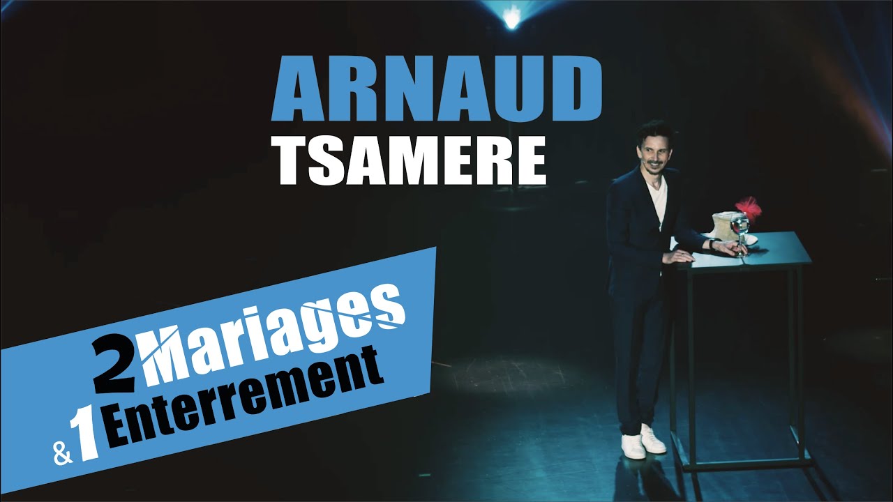 Miniature de la vidéo Arnaud Tsamere - 2 mariages & 1 enterrement - Extrait du spectacle du film Arnaud Tsamere : 2 mariages & 1 enterrement