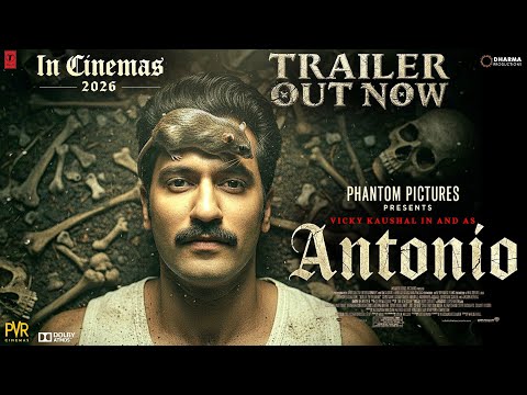 ANTONIO- Official Trailer | Vicky Kaushal | Nawazuddin Siddique | New Movie Trailer | Trailers 2025