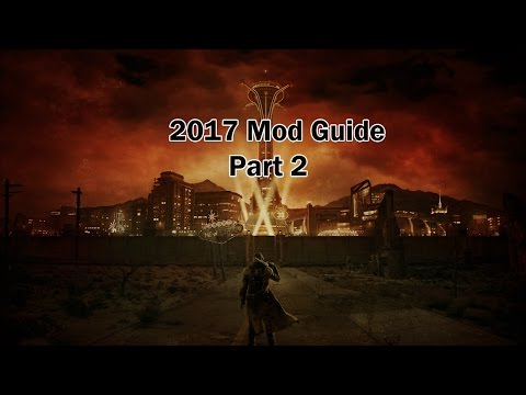 New Vegas 2017 Mod Guide Part 2: NMM + LooT