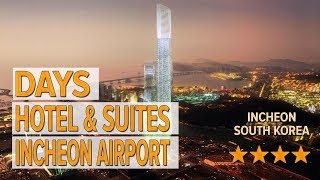 Days Hotel & Suites Incheon Airport hotel review | Hotels in Incheon | Korean Ho