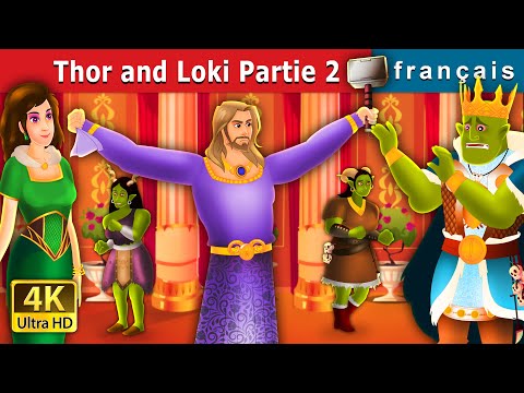Thor and Loki Part 2 | Thor and Loki Part 2 in French | French Fairy Tales