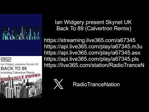 Ian Widgery present Skynet UK - Back To 89 (Calvertron Remix)