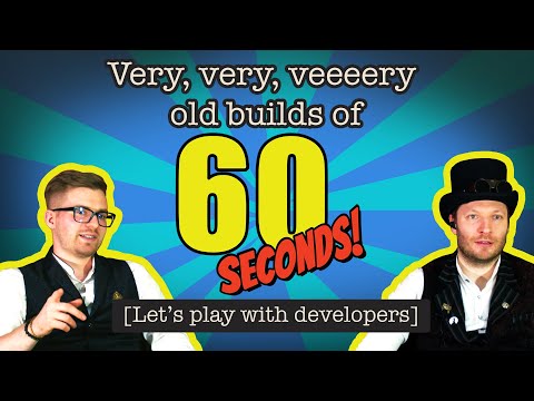 Robots Play: Very, very, veeery old builds of 60 Seconds! [Let's Play with Developers]