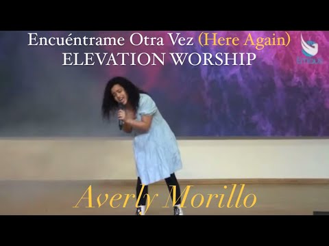 Encuéntrame Otra Vez (Here Again) | Averly Morillo (Live)