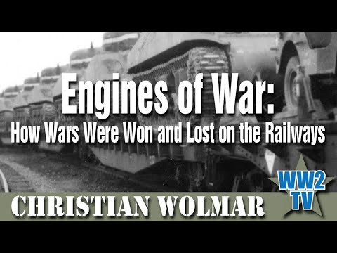 Engines of War: How Wars Were Won and Lost on the Railways