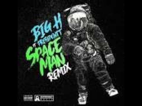 Big H Feat. President T - Space Man Remix