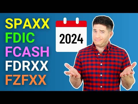 SPAXX vs. FDRXX, FZFXX, FDIC, FCASH - Fidelity Core Position (2024)