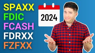 SPAXX vs. FDRXX, FZFXX, FDIC, FCASH - Fidelity Core Position (2024)