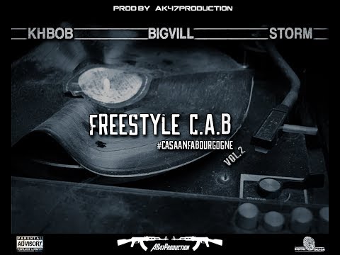 KhBob x Bigvill x Storm - Freestyle C.A.B Vol'2 ( Version Audio ) Ak47Production