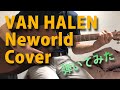 Neworld VAN HALEN Cover