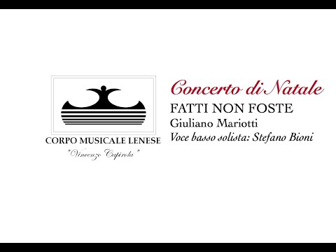 Concerto di Natale 2021 CML - FATTI NON FOSTE - Giuliano Mariotti