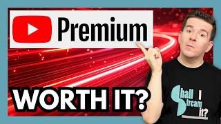 Is a YouTube Premium Subscription Worth It?
