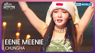 EENIE MEENIE - CHUNGHA [Open Concert : EP.1475] | KBS KOREA 240421