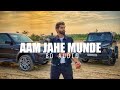 Aam Jahe Munde 8d audio | Parmish verma | Trending song