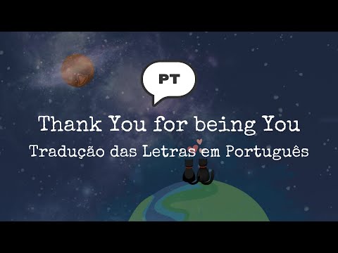 Thank You for being You (Tradução das Letras em Português)