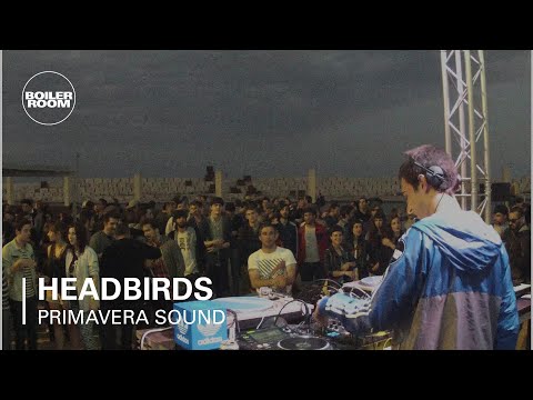 Headbirds Boiler Room x adidas Originals LIVE Show at Primavera Sound
