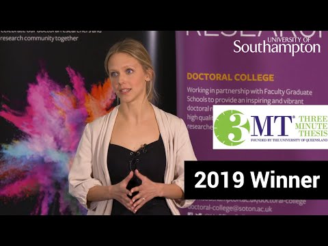Winner & People’s Choice, Three Minute Thesis '19 | University of Southampton