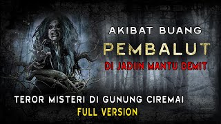 Download lagu Dibilangin Gak Nurut Ahirnya Penunggu Gunung Murka  TEROR MISTIS DI CIREMAI  kisah mistis pendaki mp3