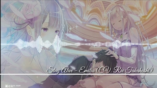 Stay Alive - Emilia (CV Rie Takahashi) OST ReZero