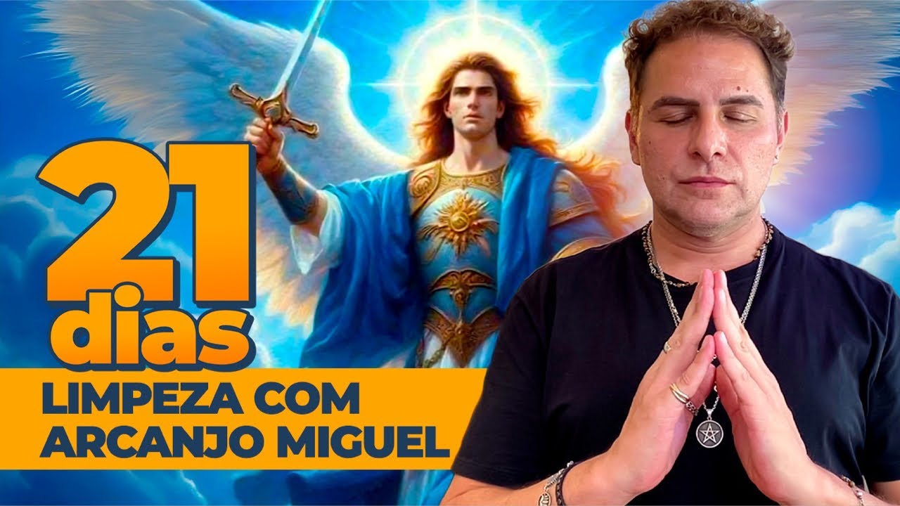 21 DIAS DE ARCANJO MIGUEL PARA ABERTURA DE CAMINHOS - REGENTE 2025 / DANIEL ATALLA