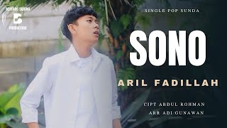 Download lagu SONO - ARIL RIFKY FADILLAH  - SINGLE POP SUNDA mp3
