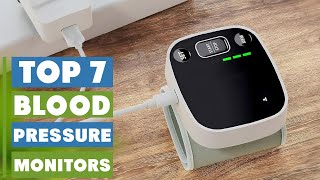 7 Best Blood Pressure Monitors for Home Use – Reliable & Affordable