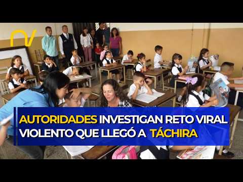 Educación intensifica controles en escuelas de Táchira por reto viral violento