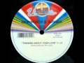 Thinking About Your Love - Skipworth And Turner (Original 12'' Version)