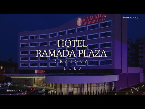HOTEL RAMADA PLAZA CRAIOVA, DOLJ, OFERTE CAZARE HOTEL RAMADA PLAZA CRAIOVA, DOLJ, PROMOTII CAZARE