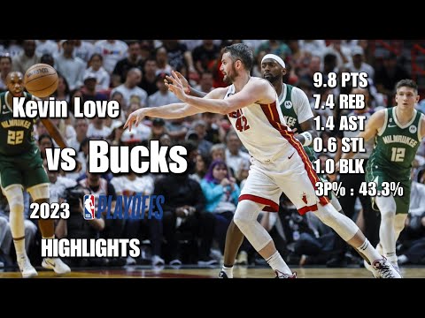 Kevin Love Full Round 1 highlights vs  Milwaukee Bucks | 2023 Playoffs