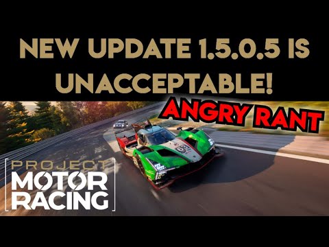Update 1.5.0.5 Broke Project Motor Racing… Track Warnings Are a Joke!