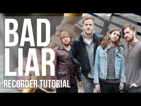 How to play Bad Liar by Imagine Dragons on Recorder (Tutorial)