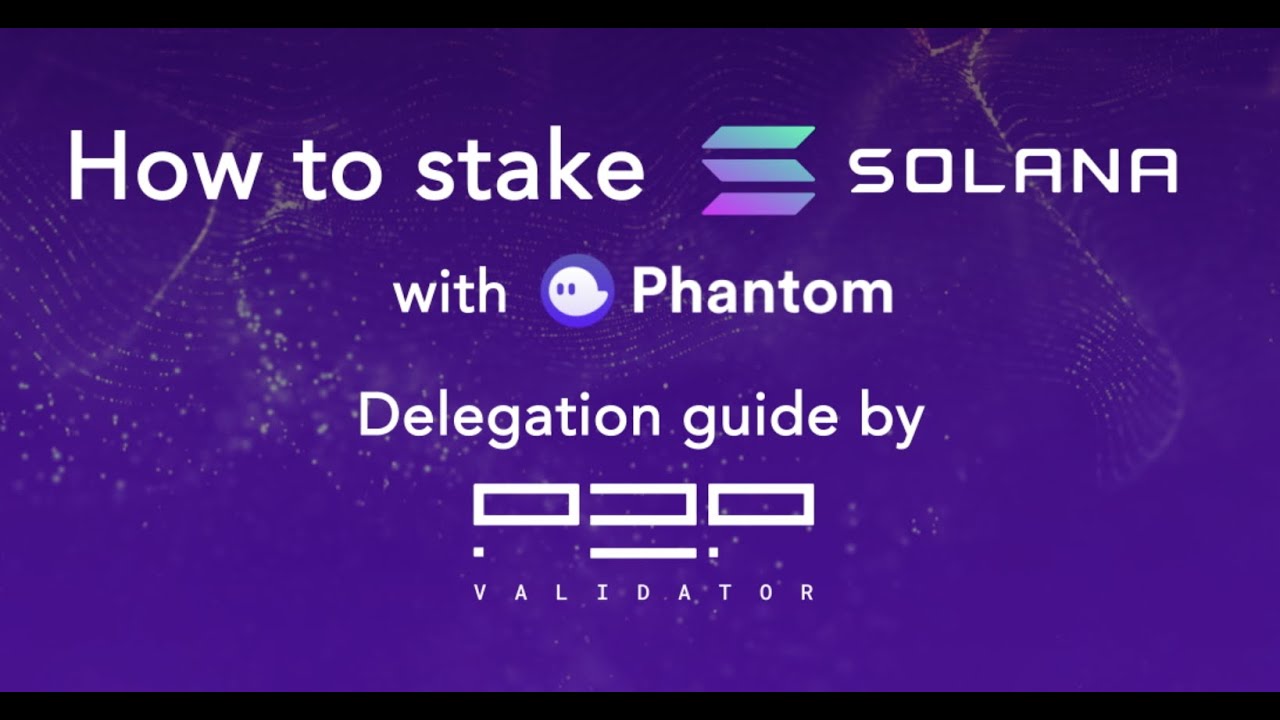 How to stake Solana using Phantom