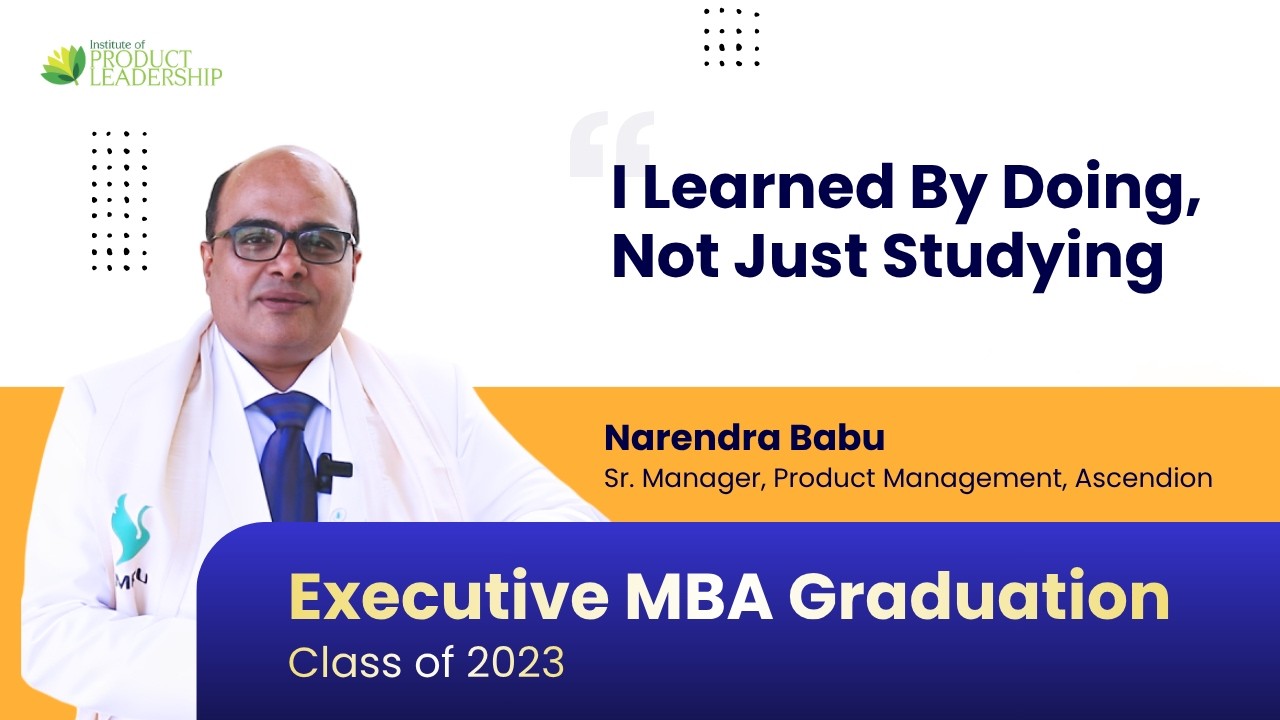 I Learned By Doing, Not Just Studying | Executive MBA Graduation Class 2023 A & B | Narendra Babu