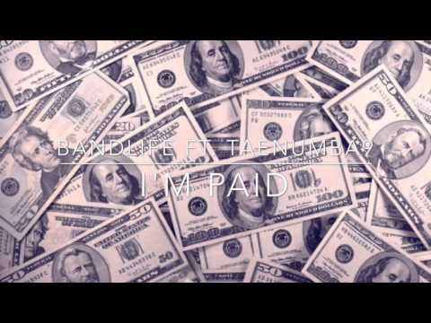 Bandlife ft. TaeNumba9 - I'm Paid