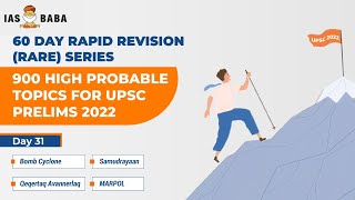 UPSC Prelims 2022| 60 Day-Rapid Revision (RaRe) Series| Day-31 | 900 Probable Topics