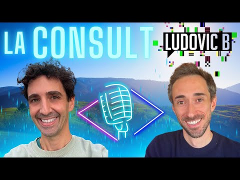 La Consult' en Urgence avec LUDOVIC B. (@LudovicBvideos)