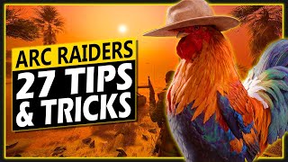 27 Arc Raiders Tips & Tricks to Immediately Play Better