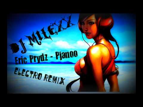 Eric Prydz ft. Dj milexx - pjanoo (Original Mix)