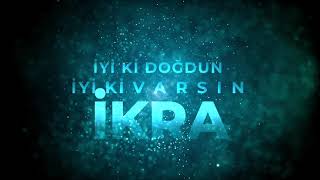 İyi ki Doğdun İkra  (Kişiye Özel Rap Doğum Günü Şarkısı) Vuhhu