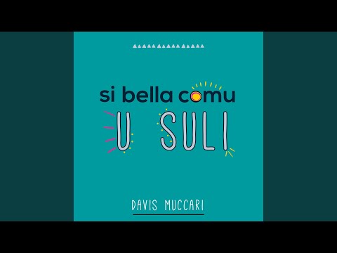 Si bella comu u suli