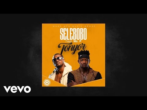 Selebobo - Tonyor (Audio) ft. Mr. P