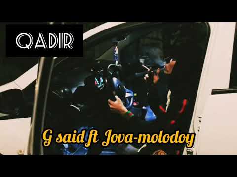 G said ft Jova-molodoy - Qadir