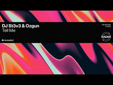 DJ St3v3 & Ozgun - Tell Me