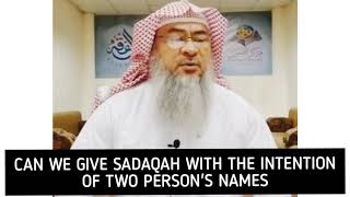 Can we give charity / sadaqa on behalf of two or more people? - Assim al hakeem