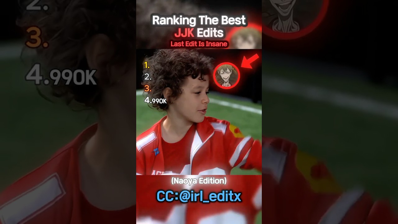 Ranking The Best JJK Edits Naoya Edition