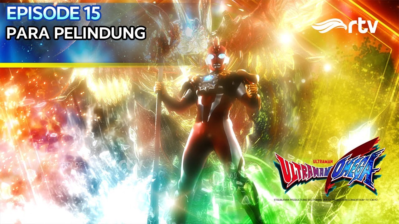 ULTRAMAN OMEGA | PARA PELINDUNG | Episode 15