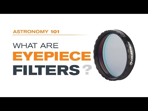 What are Eyepiece Filters?