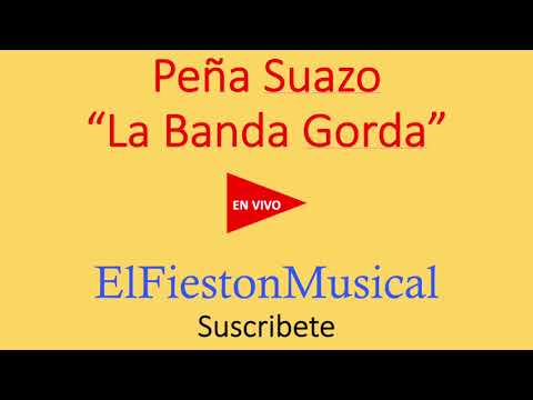 José Virgilio Peña Suazo y su Banda Gorda en Vivo...