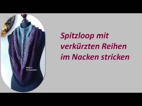 Ragmela 18 - Spitzloop mit verkürzten Reihen im Nacken stricken